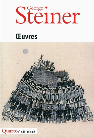 Oeuvres - George Steiner