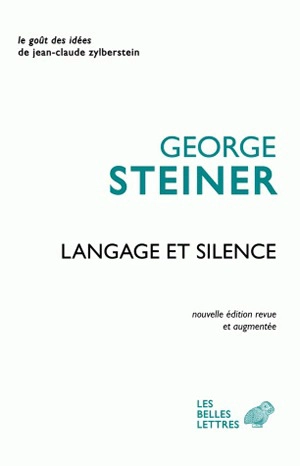 Langage et silence - George Steiner