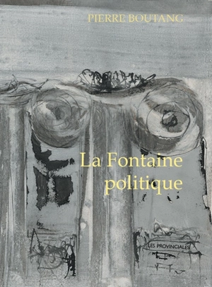 La Fontaine politique - Pierre Boutang