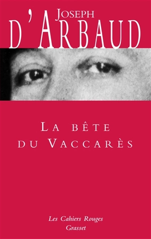 La bête du Vaccarès - Joseph d' Arbaud