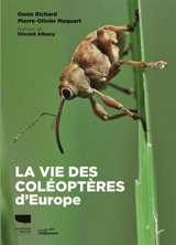 La vie des coléoptères d'Europe - Denis Richard