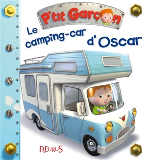 Le camping-car d'Oscar - Emilie Beaumont