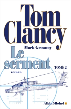 Le serment. Vol. 2 - Tom Clancy