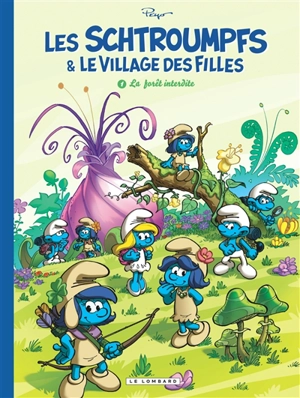 Les Schtroumpfs & le village des filles. Vol. 1. La forêt interdite - Alain Jost