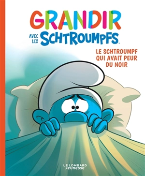 Grandir avec les Schtroumpfs. Vol. 1. Le Schtroumpf qui avait peur du noir - Falzar