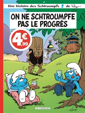 Les Schtroumpfs. Vol. 21. On ne schtroumpfe pas le progrès - Philippe Delzenne