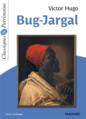 Bug-Jargal : texte intégral - Victor Hugo