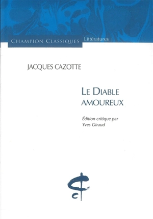 Le diable amoureux - Jacques Cazotte