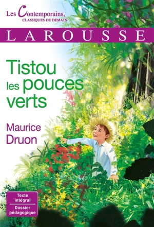 Tistou les pouces verts - Maurice Druon