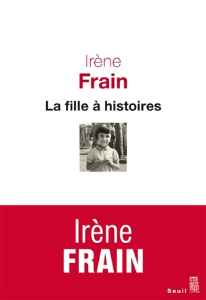 La fille à histoires - Irène Frain