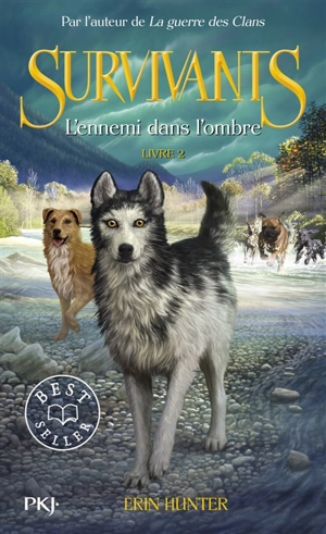 Survivants. Vol. 2. L'ennemi dans l'ombre - Erin Hunter