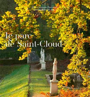 Le parc de Saint-Cloud - Christophe Pincemaille