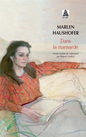 Dans la mansarde - Marlen Haushofer