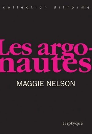 Les argonautes - Maggie Nelson