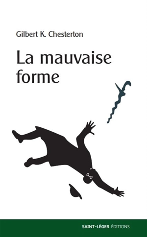 La mauvaise forme - G.K. Chesterton