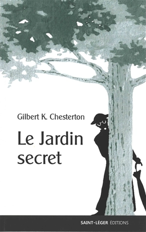 Le jardin secret - G.K. Chesterton