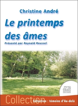 Le printemps des âmes - Christine André