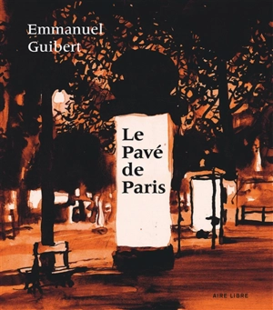 Le pavé de Paris - Emmanuel Guibert