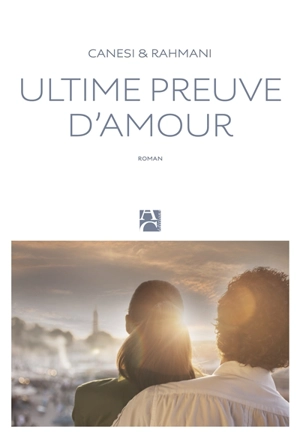 Ultime preuve d'amour - Michel Canesi