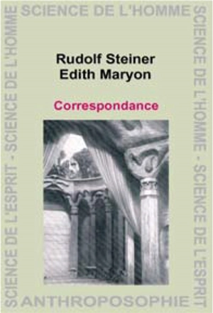 Correspondance : lettres, paroles, esquisses : 1912-1924 - Rudolf Steiner
