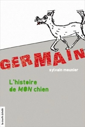 L'histoire de mon chien - Sylvain Meunier