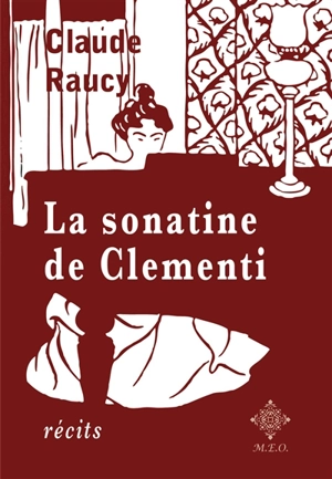 La sonatine de Clementi : récits - Claude Raucy