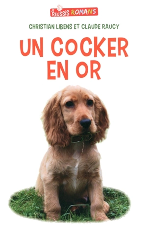 Un cocker en or - Christian Libens