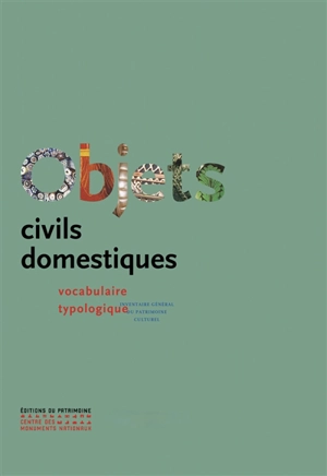 Objets civils domestiques : vocabulaire, typologie - France. Inventaire général des monuments et des richesses artistiques de la France