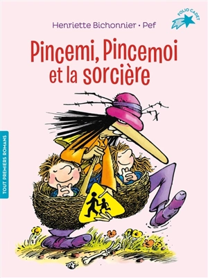 Pincemi, Pincemoi et la sorcière - Henriette Bichonnier