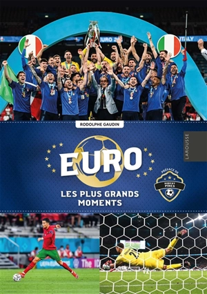 Euro, les plus grands moments - Rodolphe Gaudin