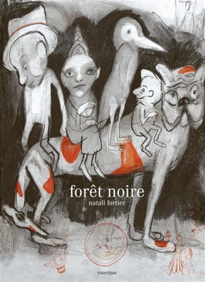 Forêt noire - Natali Fortier