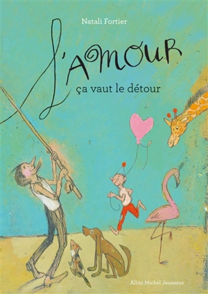 L'amour, ça vaut le détour - Natali Fortier