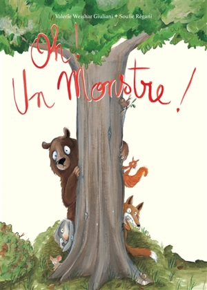 Oh ! Un monstre ! - Valérie Weishar-Giuliani