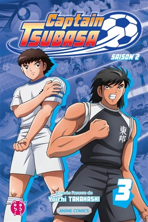 Captain Tsubasa : saison 2. Vol. 3 - Captain Tsubasa Committee