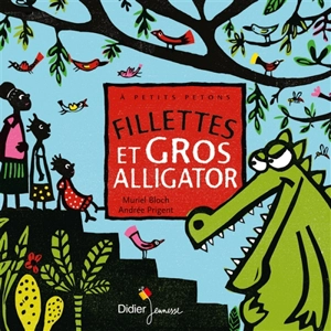 Fillettes et gros alligator - Muriel Bloch