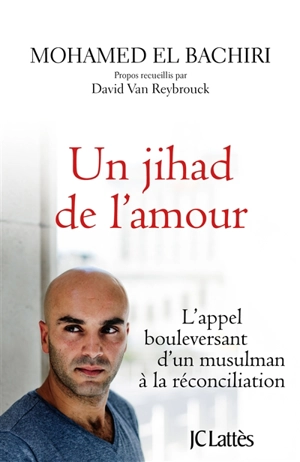 Un djihad de l'amour - Mohamed El Bachiri
