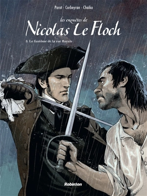 Les enquêtes de Nicolas Le Floch. Vol. 3. Le fantôme de la rue Royale - Jean-François Parot