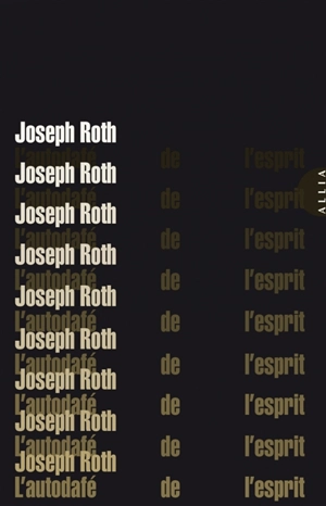 L'autodafé de l'esprit - Joseph Roth