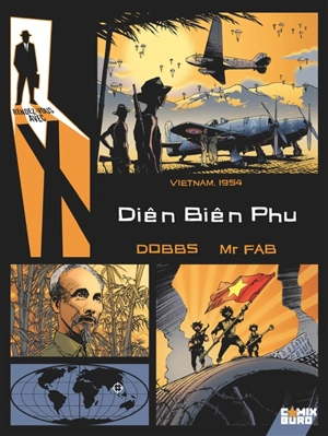 Rendez-vous avec X. Diên Biên Phu : Vietnam, 1954 - Dobbs