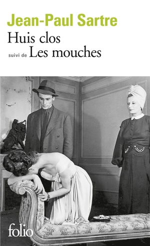 Huis clos. Les mouches - Jean-Paul Sartre