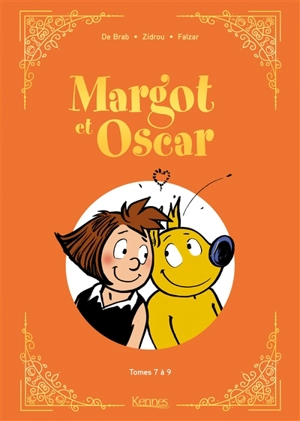 Margot et Oscar. Tomes 7 à 9 - Zidrou