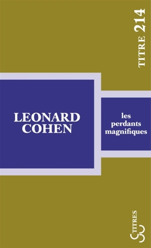 Les perdants magnifiques - Leonard Cohen