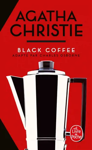 Black coffee - Agatha Christie