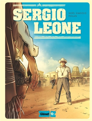 Sergio Leone - Noël Simsolo