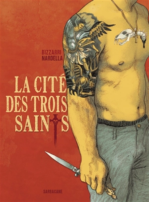 La cité des trois saints - Stefano Nardella