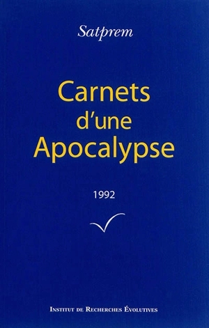 Carnets d'une apocalypse. Vol. 12. 1992 - Satprem