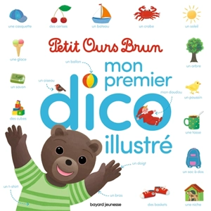 Mon premier dico illustré Petit Ours Brun