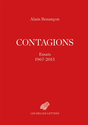 Contagions : essais 1967-2015 - Alain Besançon