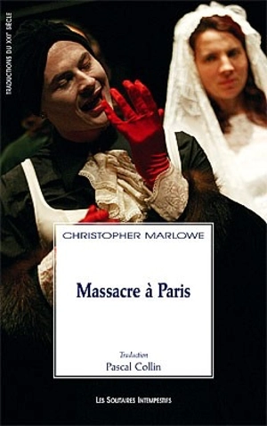 Massacre à Paris - Christopher Marlowe