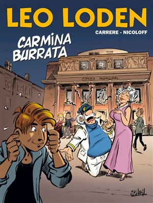 Léo Loden. Vol. 28. Carmina Burrata - Loïc Nicoloff